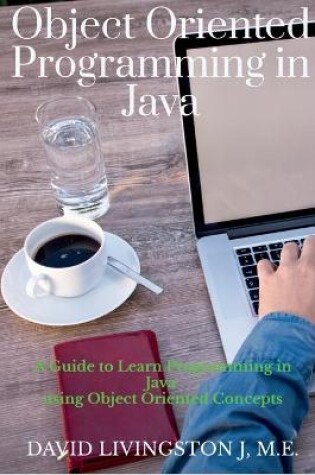 Cover of Object Oriented Programming in Java