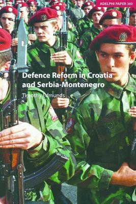 Cover of Defence Reform in Croatia and Serbia--Montenegro