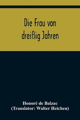 Book cover for Die Frau von dreißig Jahren