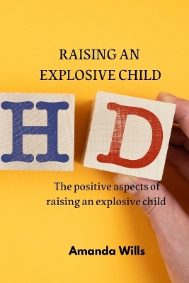 Book cover for Raising an Explosive Child