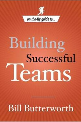 Cover of On-The-Fly Guide To...Building Successful Teams
