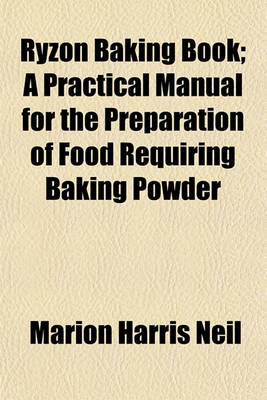 Book cover for Ryzon Baking Book; A Practical Manual for the Preparation of Food Requiring Baking Powder