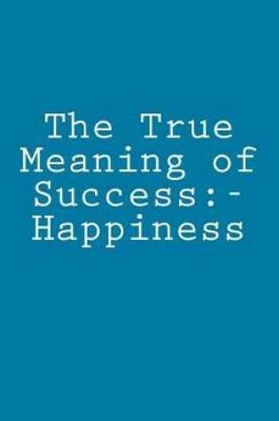 Cover of The True Meaning of Success