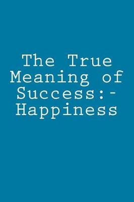 Book cover for The True Meaning of Success