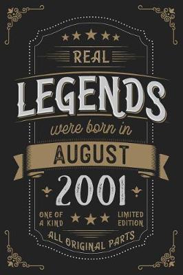 Book cover for Real Legends were born in August 2001