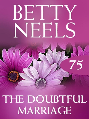 Book cover for The Doubtful Marriage (Betty Neels Collection)