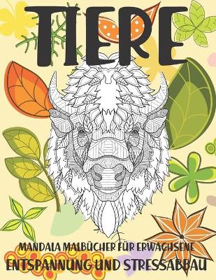Cover of Mandala Malbucher fur Erwachsene - Entspannung und Stressabbau - Tiere