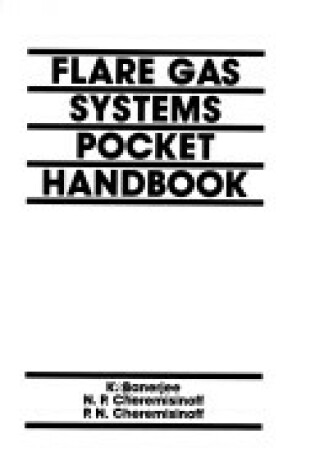 Cover of Flare Gas Systems Pocket Handbook