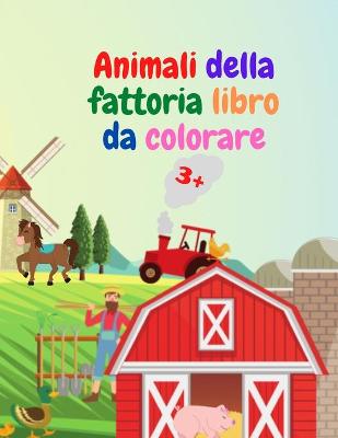 Book cover for Animali della fattoria libro da colorare