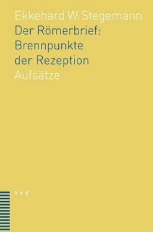 Cover of Der Romerbrief: Brennpunkte Der Rezeption