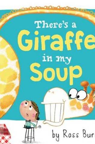 Cover of There's a Giraffe in My Soup