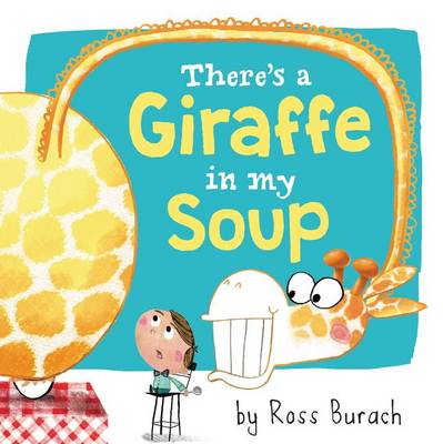 Book cover for There's a Giraffe in My Soup