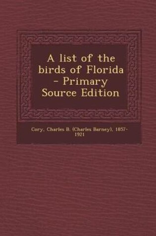 Cover of A List of the Birds of Florida