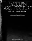 Book cover for Modern Architecture and the Critical Present