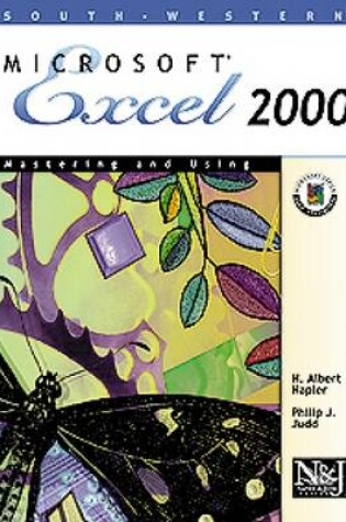 Cover of Mastering and Using Microsoft Excel 2000