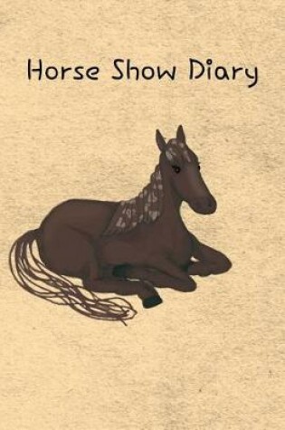 Cover of Horse Show Diary