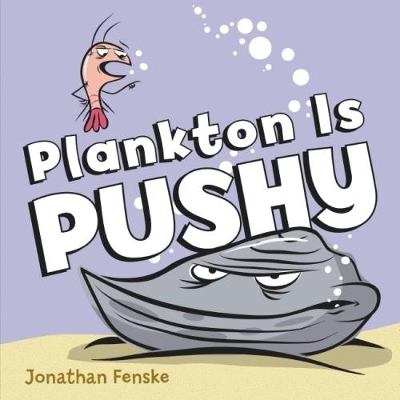 Book cover for Plankton is Pushy