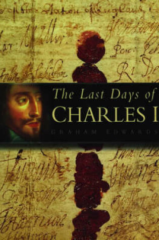Cover of The Last Days of Charles I