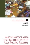 Book cover for Mathematics And Its Teaching In The Asia-pacific Region