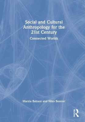 Book cover for Social and Cultural Anthropology for the 21st Century