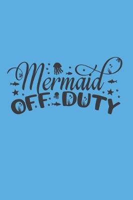 Book cover for Mermaid Off Duty