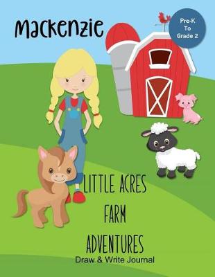 Book cover for MacKenzie Little Acres Farm Adventures