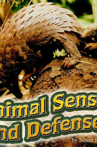 Cover of Animal Senses and Defenses