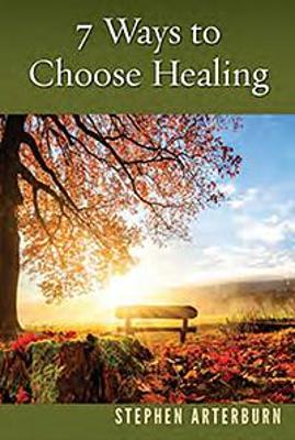 Book cover for 7 Ways to Choose Healing