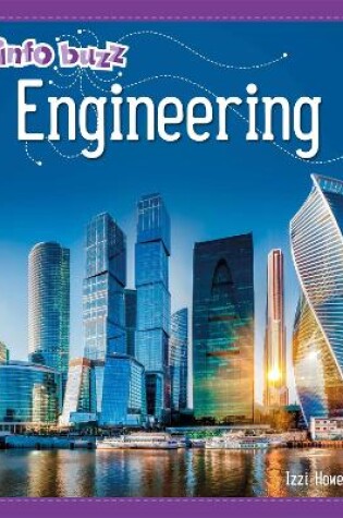 Cover of Info Buzz: S.T.E.M: Engineering