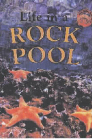 Cover of Life in a Rock Pool