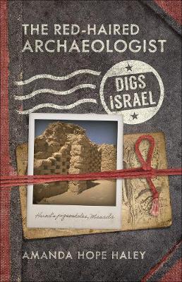 Book cover for The Red-Haired Archaeologist Digs Israel