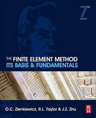 Book cover for Finite Element Method: Its Basis and Fundamentals, The: Its Basis and Fundamentals