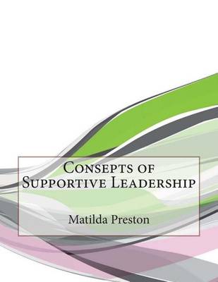 Book cover for Consepts of Supportive Leadership