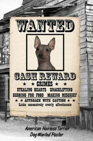 Cover of American Hairless Terrier Dog Wanted Poster