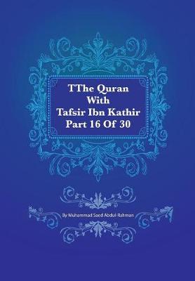 Book cover for The Quran With Tafsir Ibn Kathir Part 16 of 30