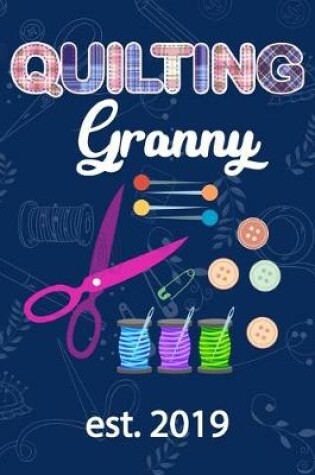 Cover of Quilting Granny, Est. 2019