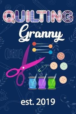 Book cover for Quilting Granny, Est. 2019