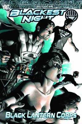 Blackest Night Black Lantern Corps HC Vol 02 by Antony Bedard, Greg Rucka, James Robinson, Geoff Johns