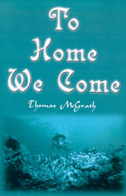 Book cover for To Home We Come