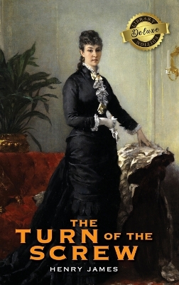 Book cover for The Turn of the Screw (Deluxe Library Edition)