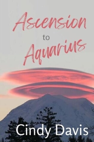 Cover of Ascension to Aquarius