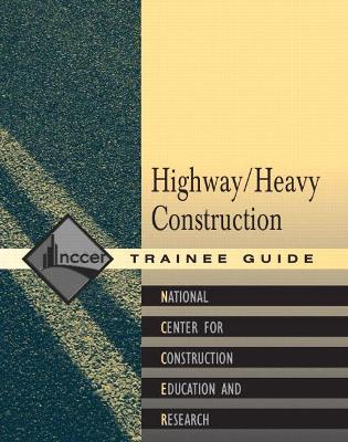 Book cover for Heavy/Highway Construction Trainee Guide,  Paperback