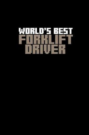 Cover of World's best forklift driver