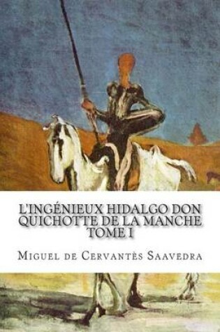 Cover of L'ingénieux hidalgo Don Quichotte de la Manche