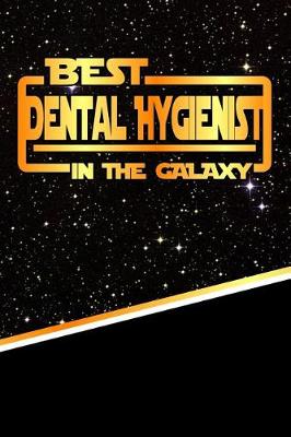 Book cover for The Best Dental Hygienist in the Galaxy