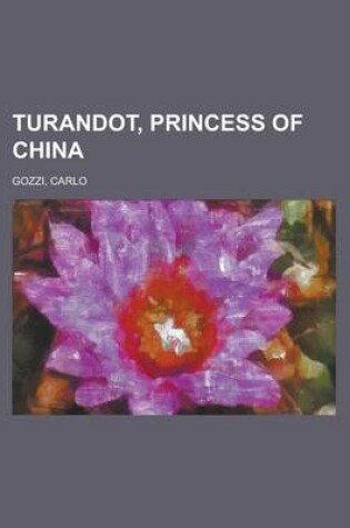 Cover of Turandot, Princess of China