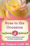 Book cover for Rose to the Occasion