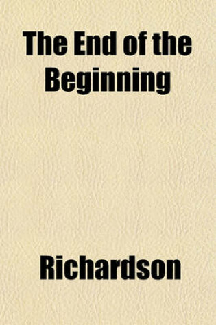 Cover of The End of the Beginning