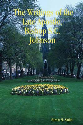 Book cover for The Writings of the Late Apostle, Bishop S.C. Johnson