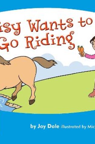 Cover of Daisy Wants to Go Riding